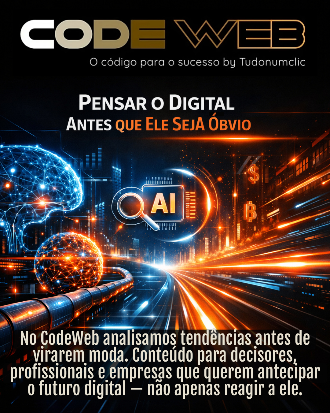 Codeweb - Pensar o digital antes que ele seja óbvio